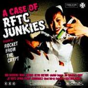  A CASE OF RFTC JUNKIES