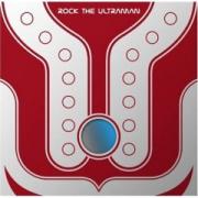 ROCK THE ULTRAMAN